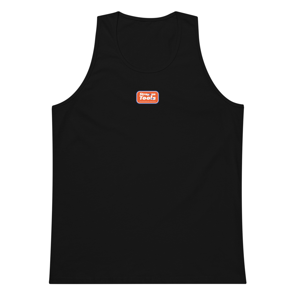 Strap-on Tools! Men’s premium tank top