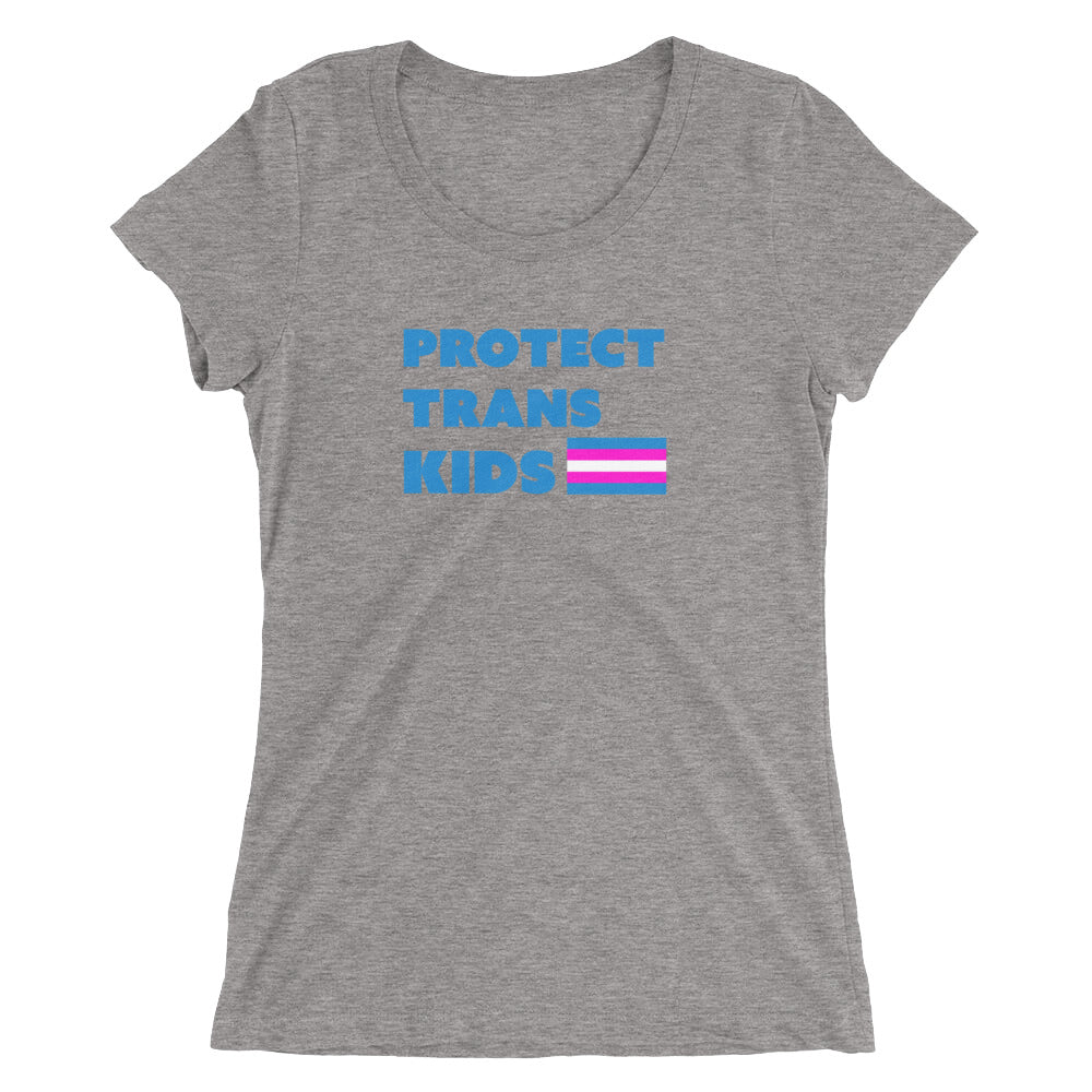 Protect Trans Kids Ladies' short sleeve t-shirt